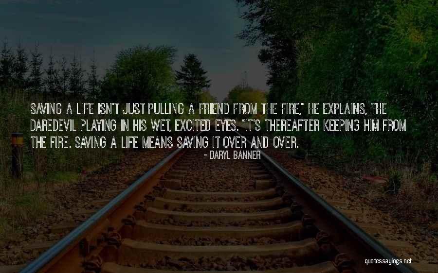 Superbill Quotes By Daryl Banner Superbill Quotes By Daryl Banner