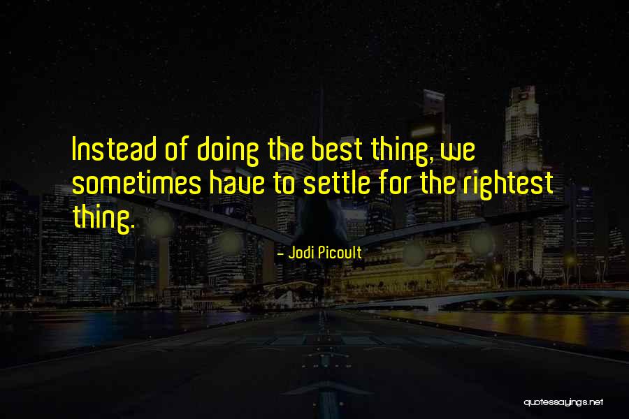 Superboy Conner Quotes By Jodi Picoult Superboy Conner Quotes By Jodi Picoult