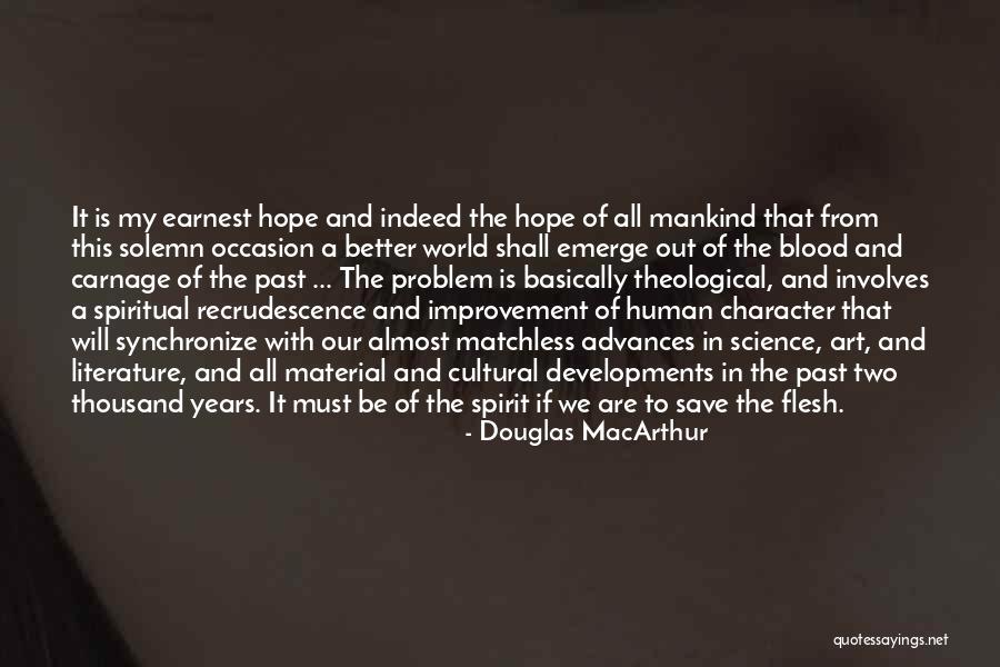 Superciliousness Def Quotes By Douglas MacArthur Superciliousness Def Quotes By Douglas MacArthur