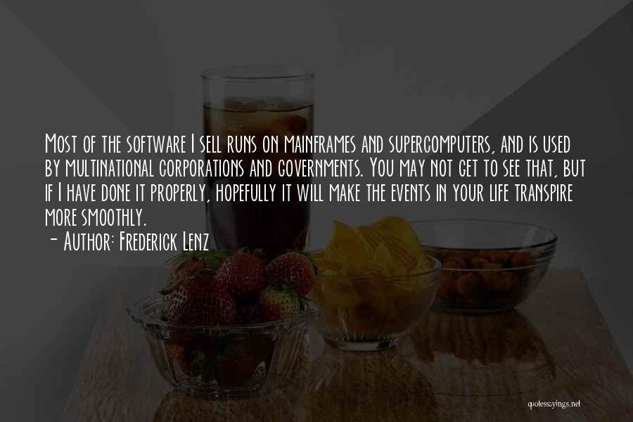Supercomputers Quotes By Frederick Lenz