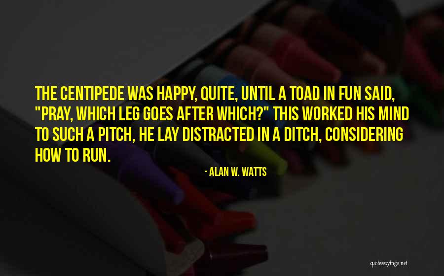 Supercontinent Columbia Quotes By Alan W. Watts Supercontinent Columbia Quotes By Alan W. Watts