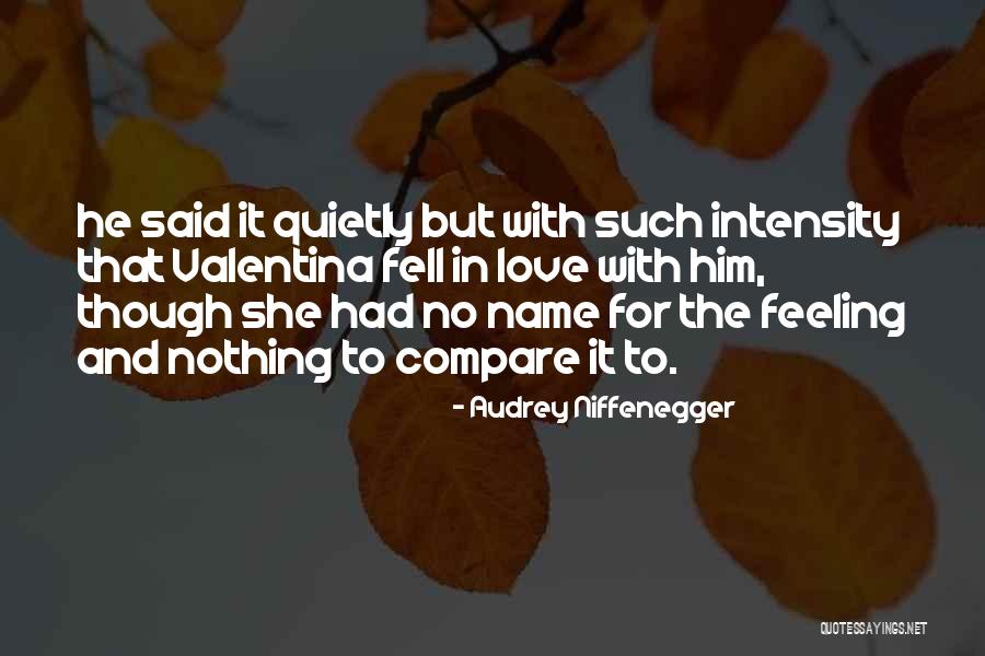 Supercoppa Europea Quotes By Audrey Niffenegger Supercoppa Europea Quotes By Audrey Niffenegger