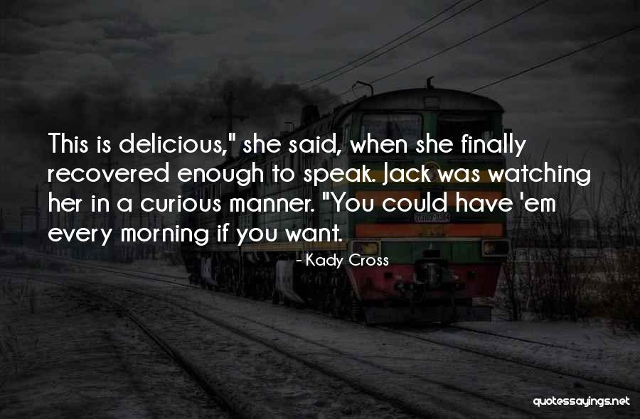 Supercoppa Europea Quotes By Kady Cross Supercoppa Europea Quotes By Kady Cross