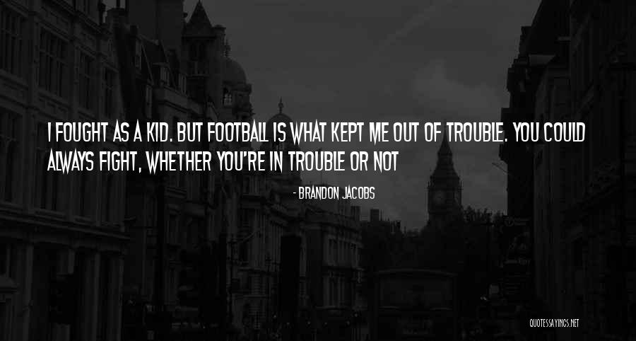 Superfan Gragas Quotes By Brandon Jacobs Superfan Gragas Quotes By Brandon Jacobs