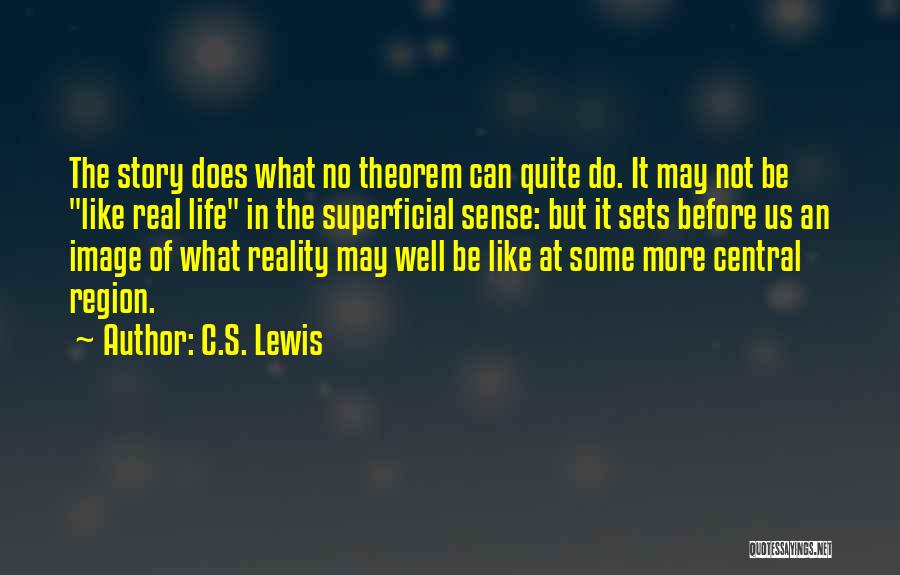 Superficial Life Quotes By C.S. Lewis