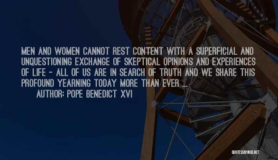 Superficial Life Quotes By Pope Benedict XVI