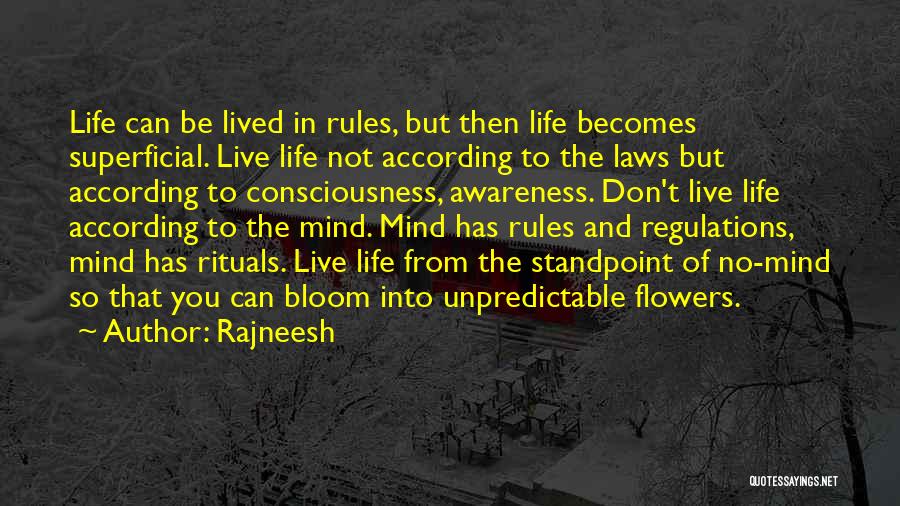 Superficial Life Quotes By Rajneesh