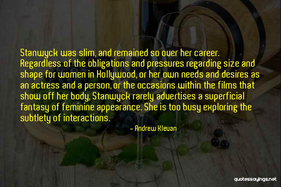 Superficial Quotes By Andrew Klevan Superficial Quotes By Andrew Klevan