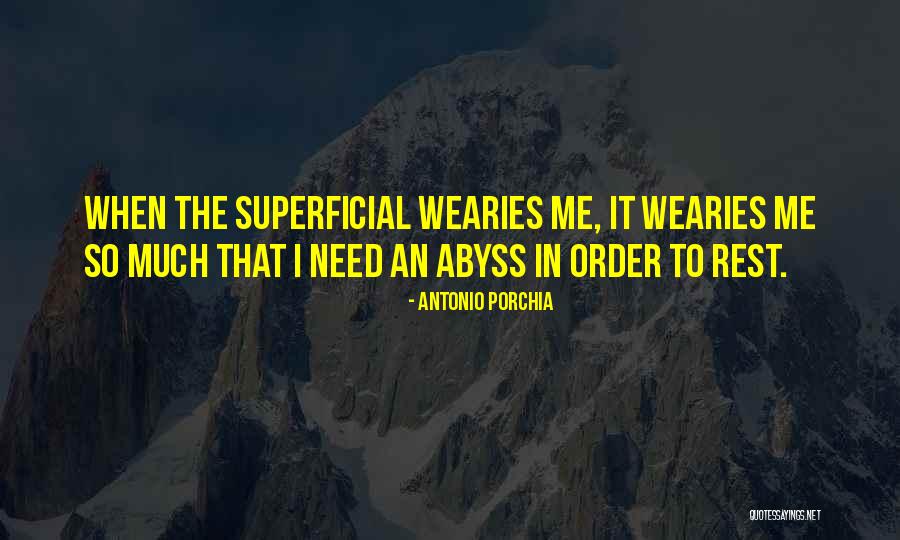 Superficial Quotes By Antonio Porchia Superficial Quotes By Antonio Porchia