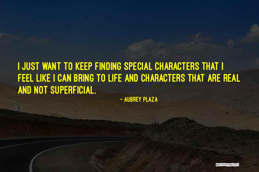 Superficial Quotes By Aubrey Plaza Superficial Quotes By Aubrey Plaza