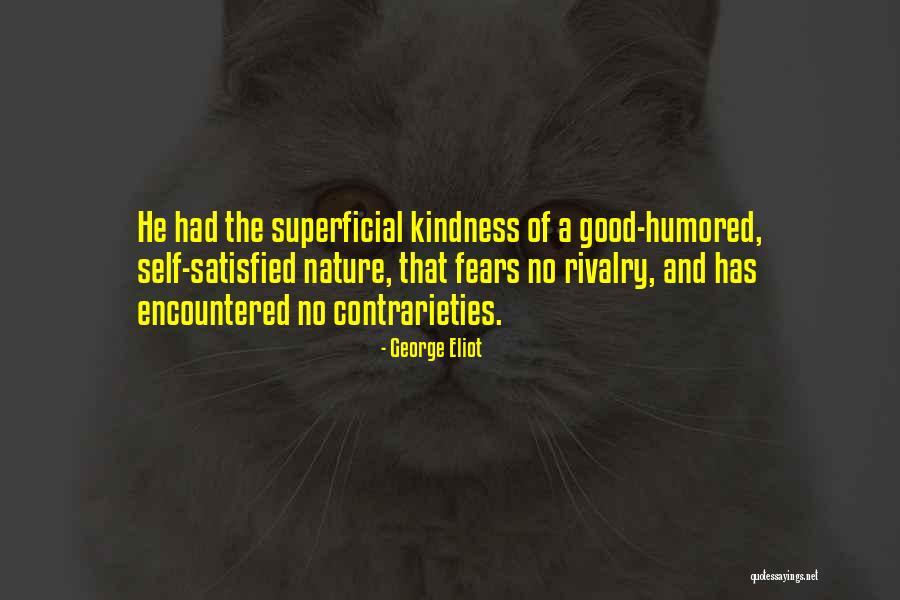 Superficial Quotes By George Eliot Superficial Quotes By George Eliot