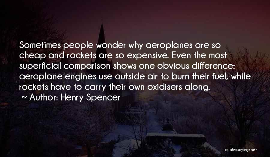 Superficial Quotes By Henry Spencer
