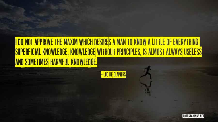 Superficial Quotes By Luc De Clapiers Superficial Quotes By Luc De Clapiers