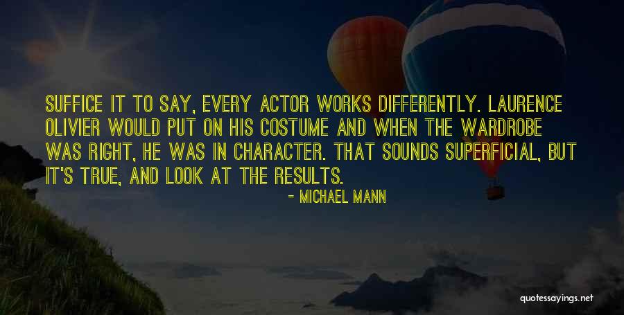 Superficial Quotes By Michael Mann Superficial Quotes By Michael Mann
