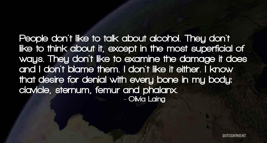 Superficial Quotes By Olivia Laing Superficial Quotes By Olivia Laing