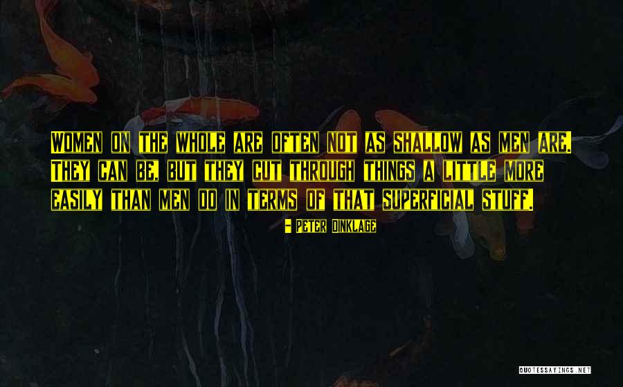Superficial Quotes By Peter Dinklage Superficial Quotes By Peter Dinklage