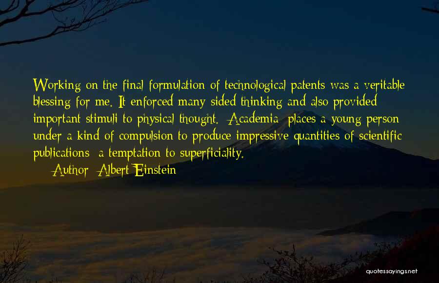 Superficiality Quotes By Albert Einstein