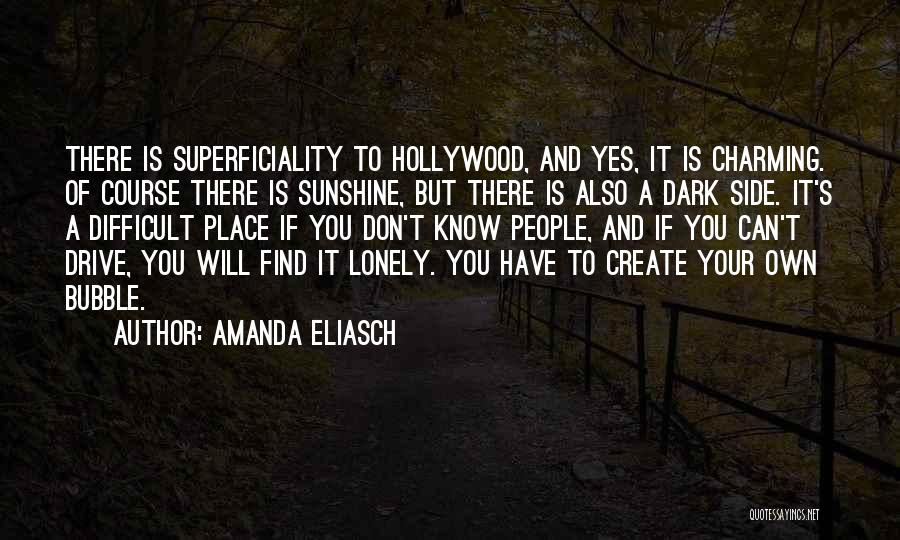 Superficiality Quotes By Amanda Eliasch