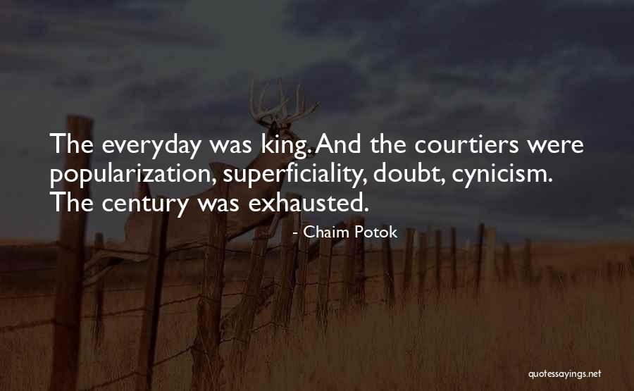 Superficiality Quotes By Chaim Potok