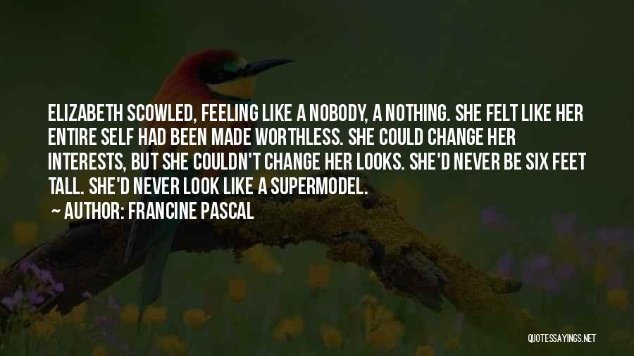 Superficiality Quotes By Francine Pascal