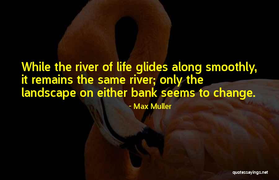 Superficialization Procedure Quotes By Max Muller Superficialization Procedure Quotes By Max Muller