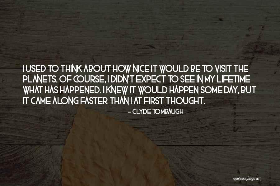 Superficie Esferica Quotes By Clyde Tombaugh Superficie Esferica Quotes By Clyde Tombaugh