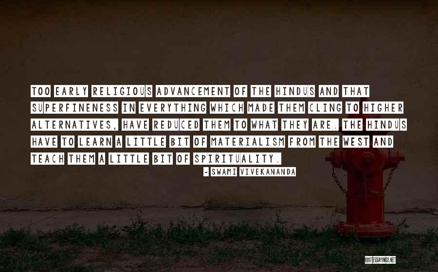 Superfineness Quotes By Swami Vivekananda Superfineness Quotes By Swami Vivekananda