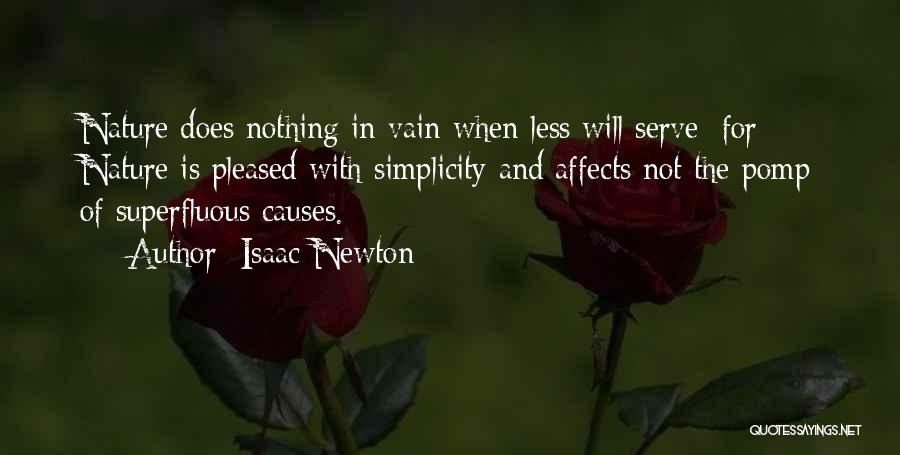 Superfluous Quotes By Isaac Newton