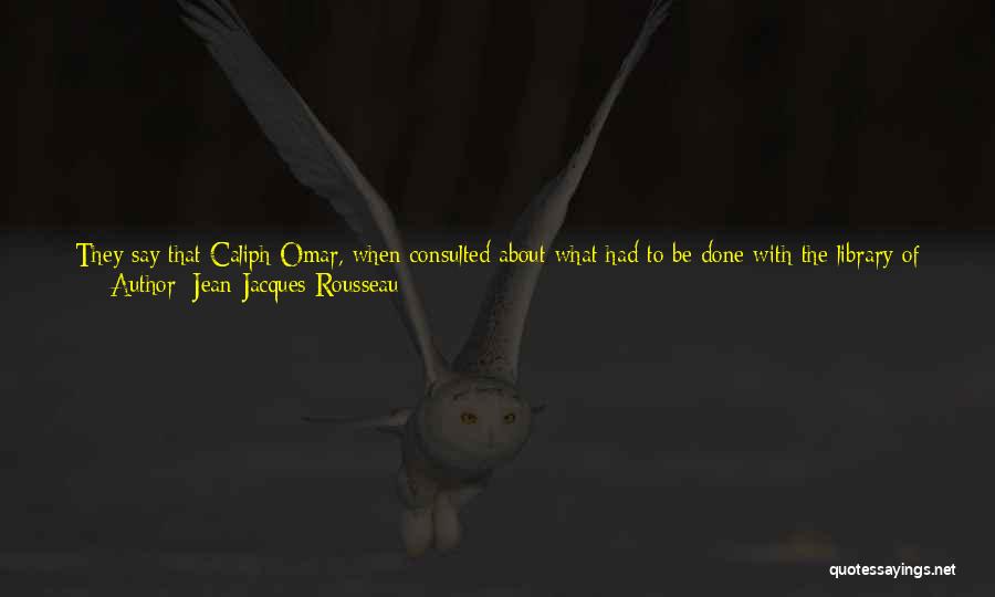 Superfluous Quotes By Jean-Jacques Rousseau