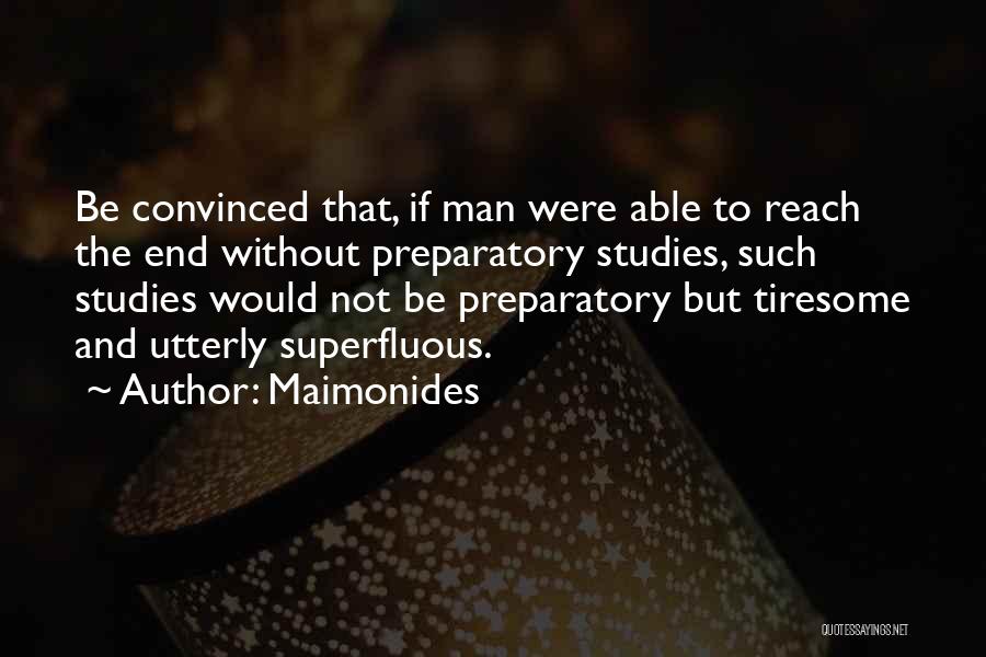 Superfluous Quotes By Maimonides
