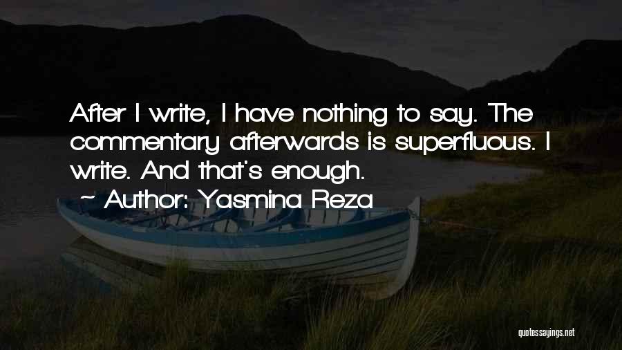 Superfluous Quotes By Yasmina Reza