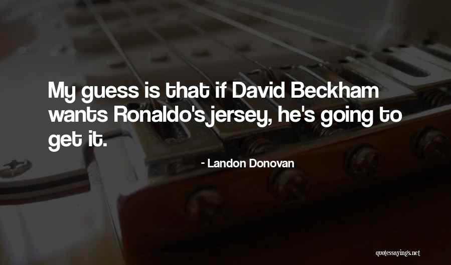 Superfluously Distributed Quotes By Landon Donovan Superfluously Distributed Quotes By Landon Donovan