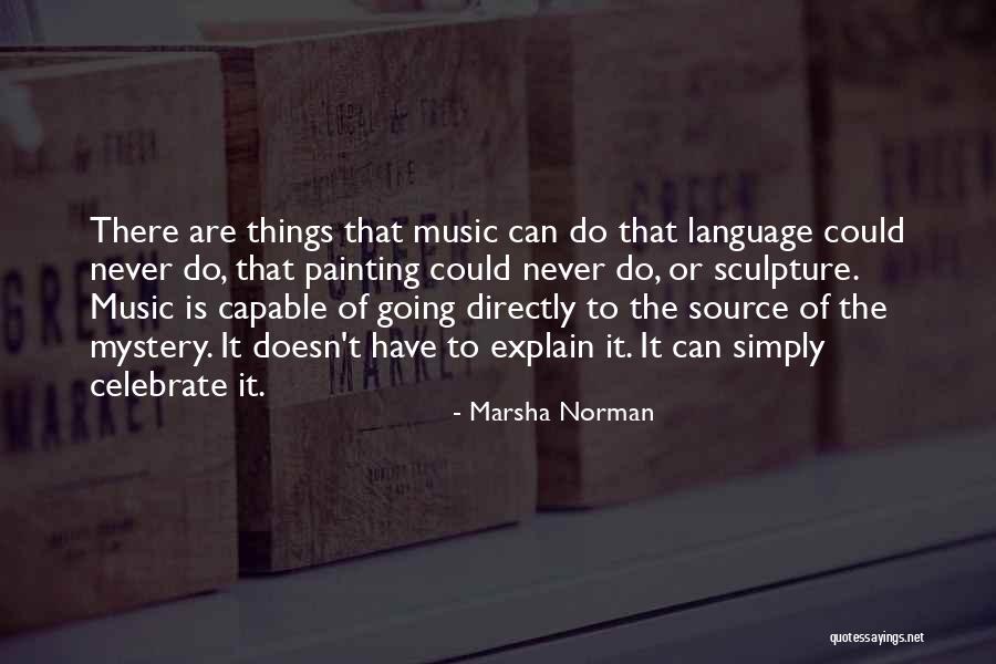 Superflux Nigeria Quotes By Marsha Norman Superflux Nigeria Quotes By Marsha Norman