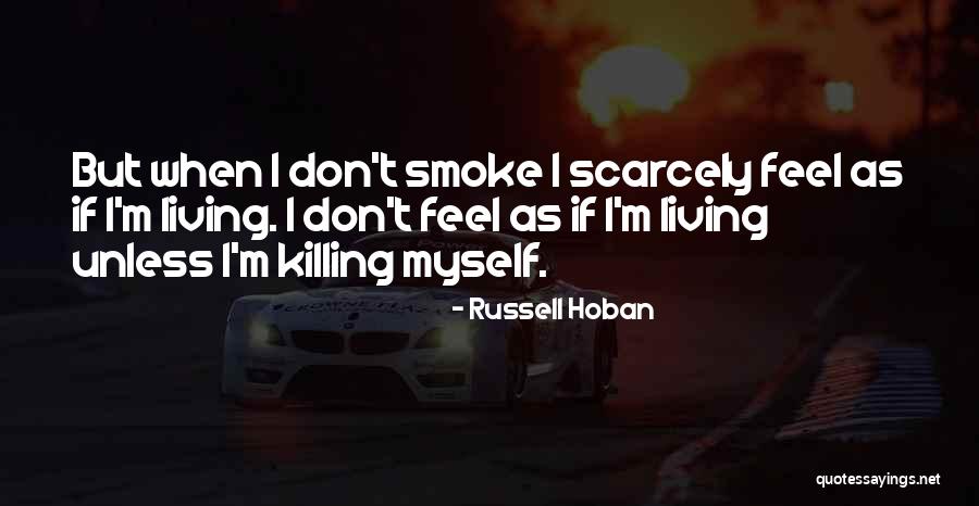 Superfly 1972 Quotes By Russell Hoban Superfly 1972 Quotes By Russell Hoban