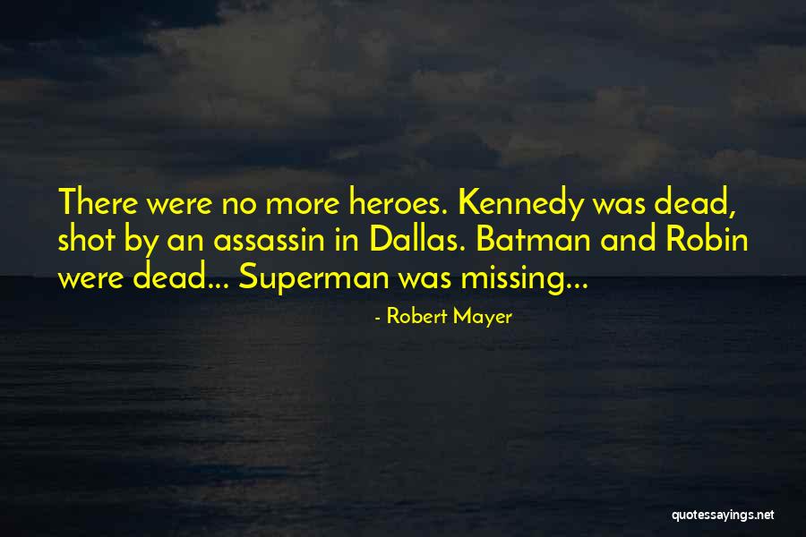 Superfolks Quotes By Robert Mayer Superfolks Quotes By Robert Mayer