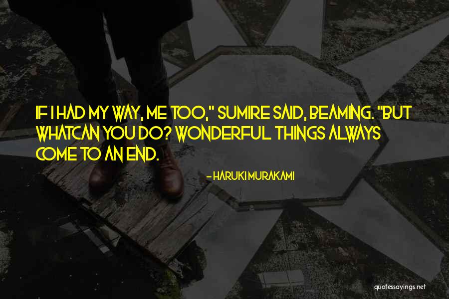 Superfreakonomics Video Quotes By Haruki Murakami Superfreakonomics Video Quotes By Haruki Murakami
