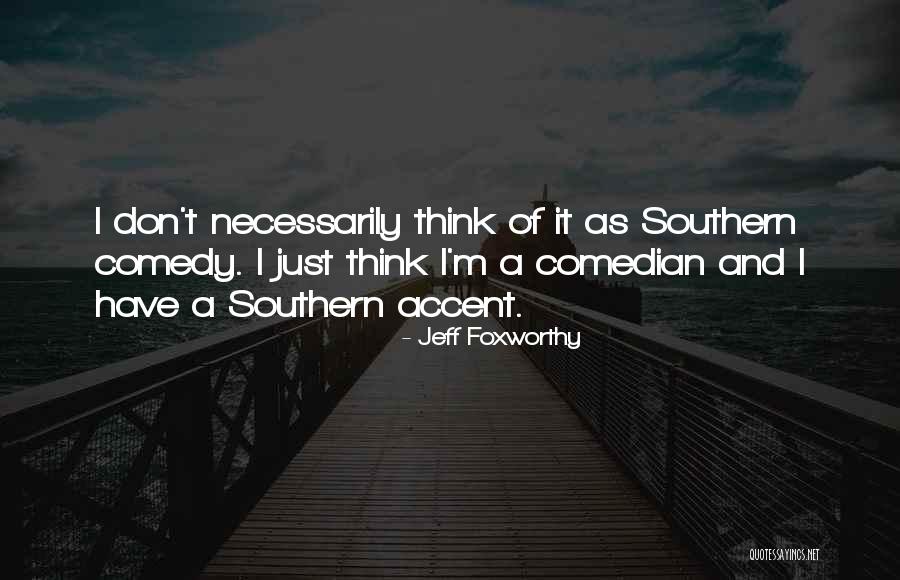 Superfund Amendments Quotes By Jeff Foxworthy Superfund Amendments Quotes By Jeff Foxworthy