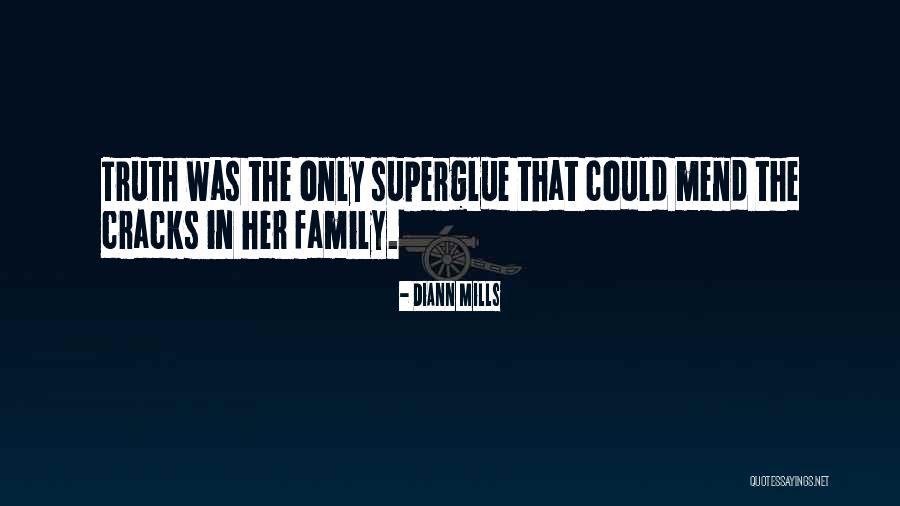Superglue Quotes By DiAnn Mills Superglue Quotes By DiAnn Mills