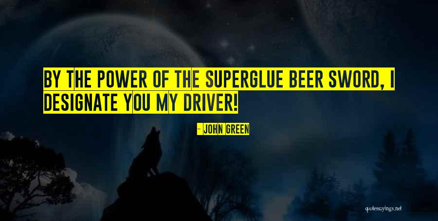Superglue Quotes By John Green Superglue Quotes By John Green
