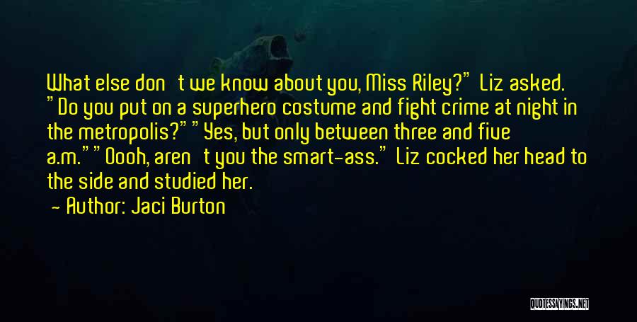 Superhero Costume Quotes By Jaci Burton