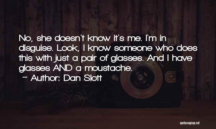 Superhero Disguise Quotes By Dan Slott