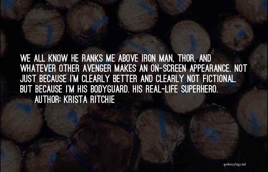 Superhero Life Quotes By Krista Ritchie