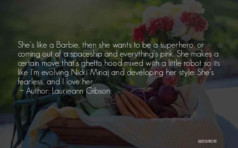 Superhero Love Quotes By Laurieann Gibson