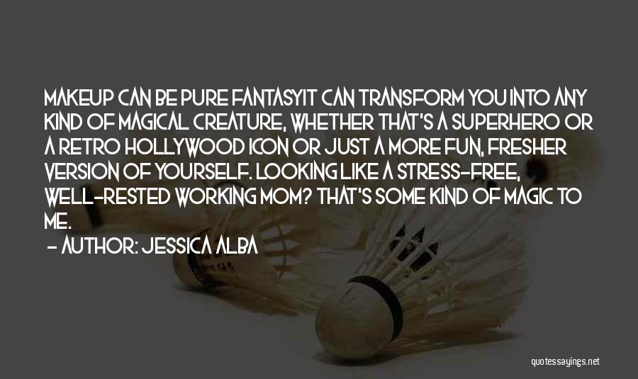 Superhero Mom Quotes By Jessica Alba