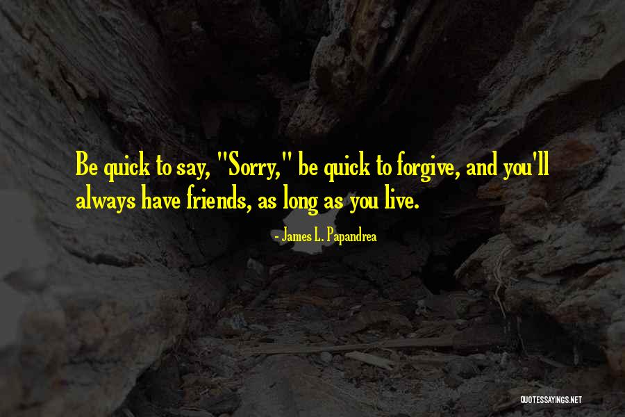 Superhighway Summit Quotes By James L. Papandrea Superhighway Summit Quotes By James L. Papandrea