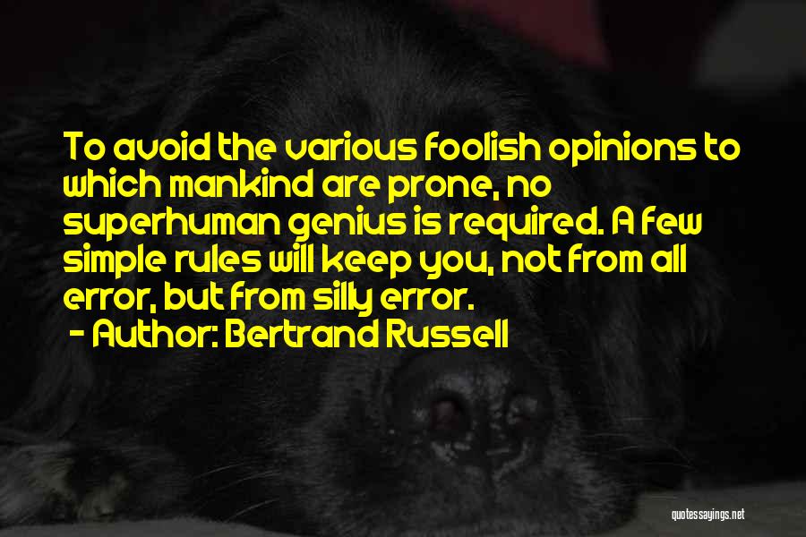 Superhuman Quotes By Bertrand Russell