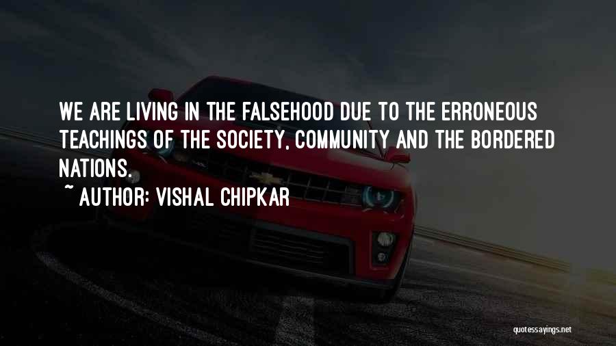 Superhuman Quotes By Vishal Chipkar