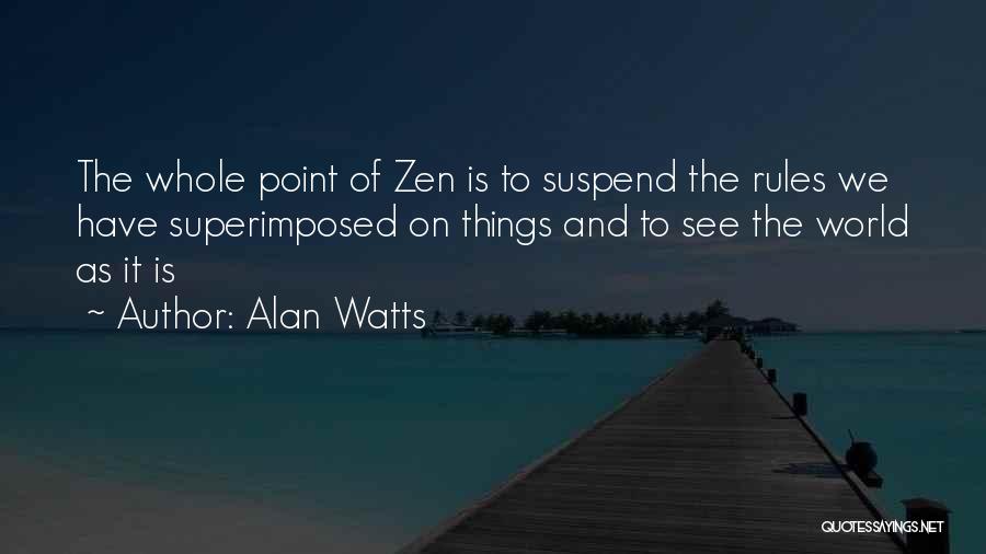 Superimposed Quotes By Alan Watts