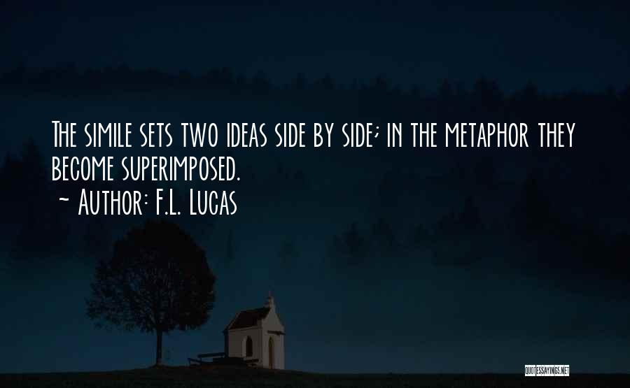 Superimposed Quotes By F.L. Lucas