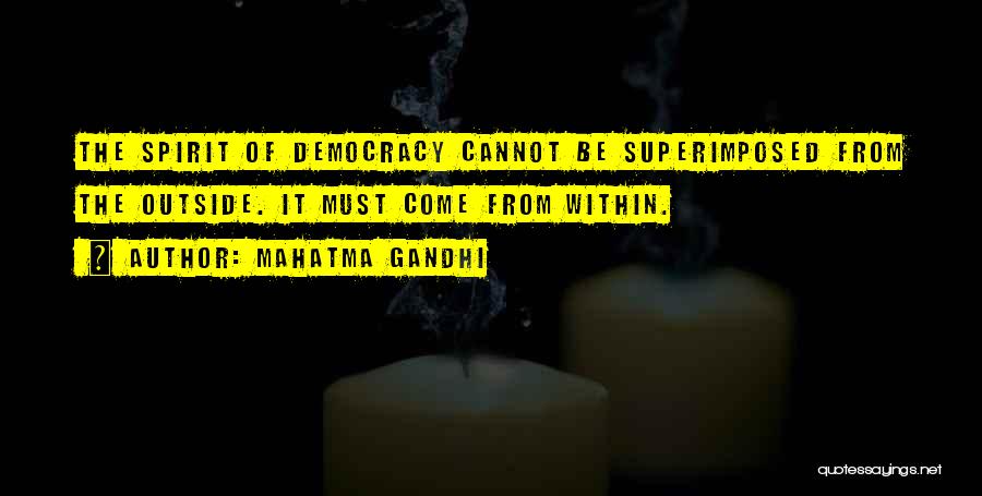Superimposed Quotes By Mahatma Gandhi